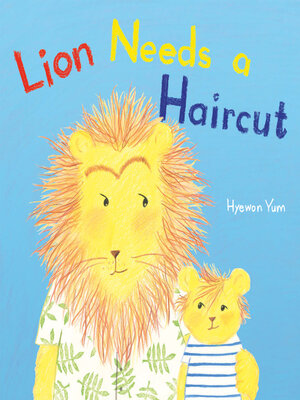 cover image of Lion Needs a Haircut